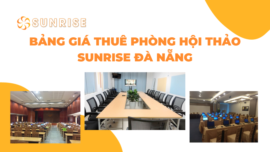 Giá thuê phòng hội thảo Sunrise Đà Nẵng